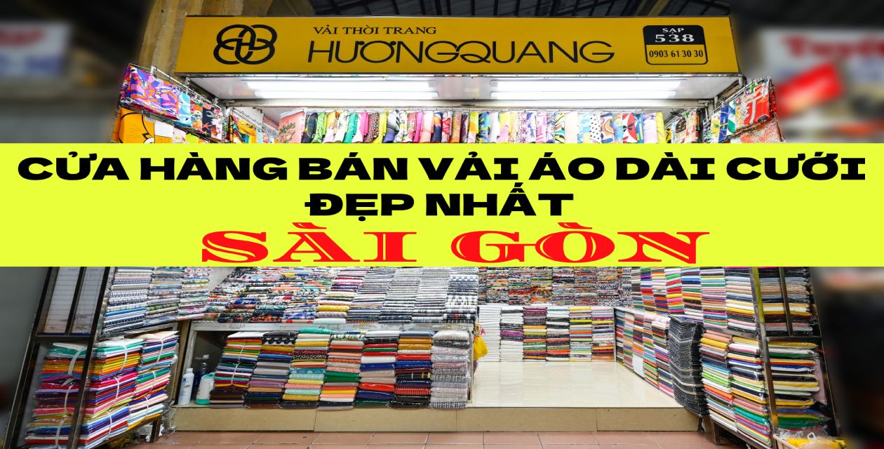 cửa hàng bán vải áo dài cưới