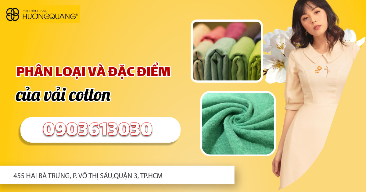 ĐẶC ĐIỂM CỦA VẢI COTTON