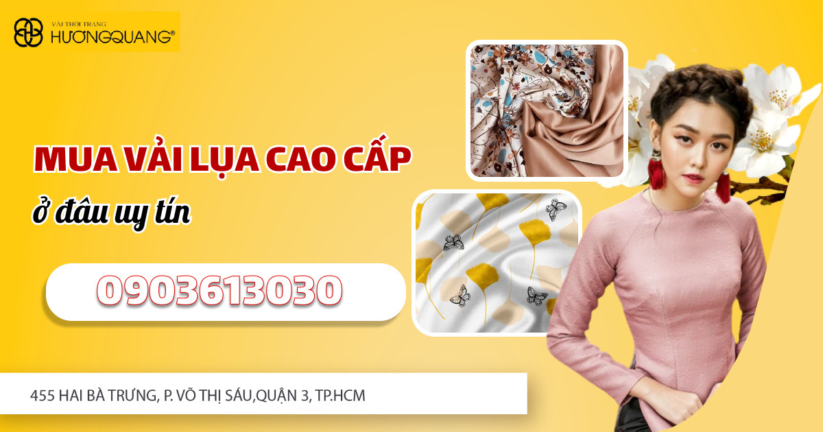 Bạn đang tìm kiếm nơi mua vải lụa cao cấp uy tín