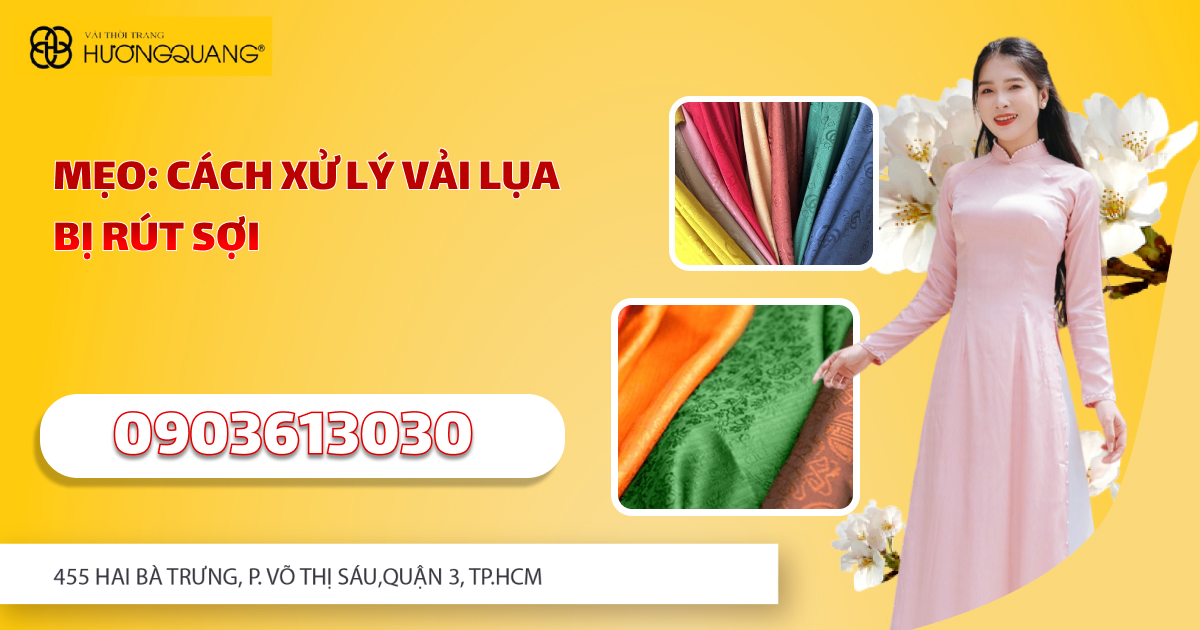 Nguyên nhân vải lụa bị rút sợi