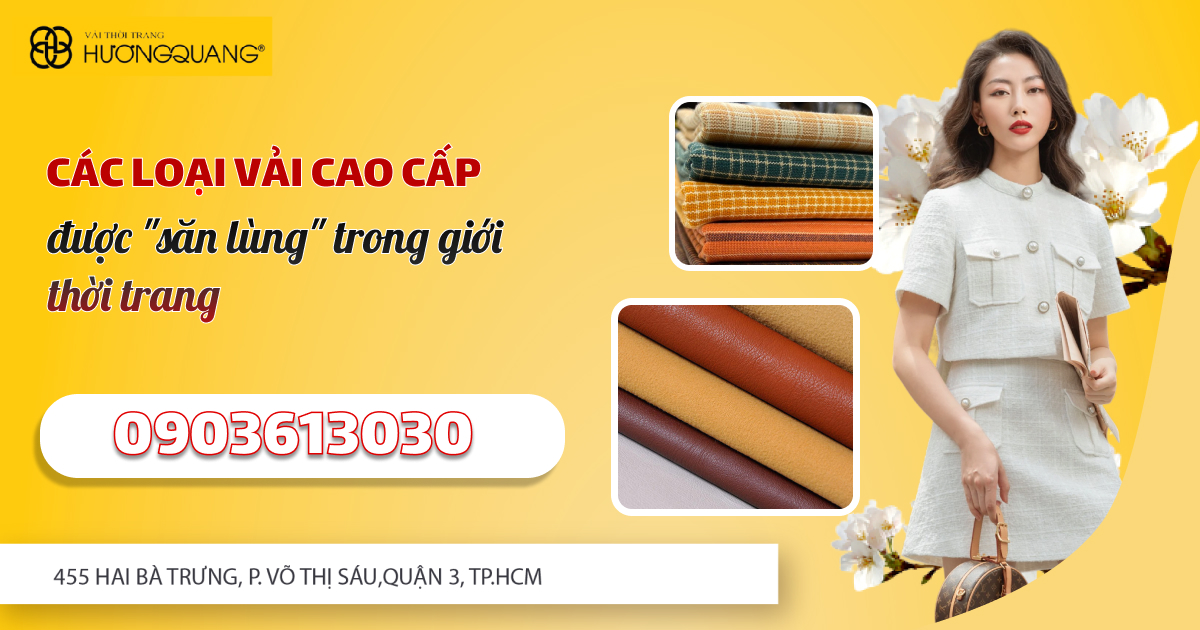 Các loại vải cao cấp được "săn lùng" trong giới thời trang