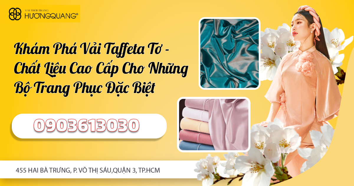 Khám Phá Vải Taffeta Tơ - Chất Liệu Cao Cấp Cho Những Bộ Trang Phục Đặc Biệt