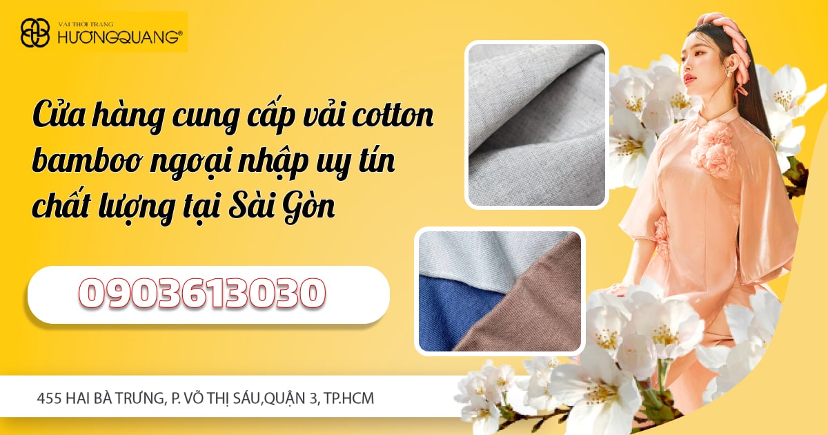 Cửa hàng cung cấp vải cotton bamboo ngoại nhập uy tín chất lượng tại Sài Gòn