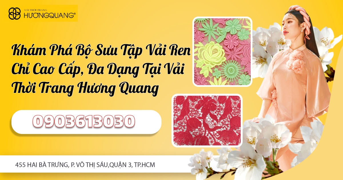 Khám Phá Bộ Sưu Tập Vải Ren Chỉ Cao Cấp, Đa Dạng Tại Vải Thời Trang Hương Quang