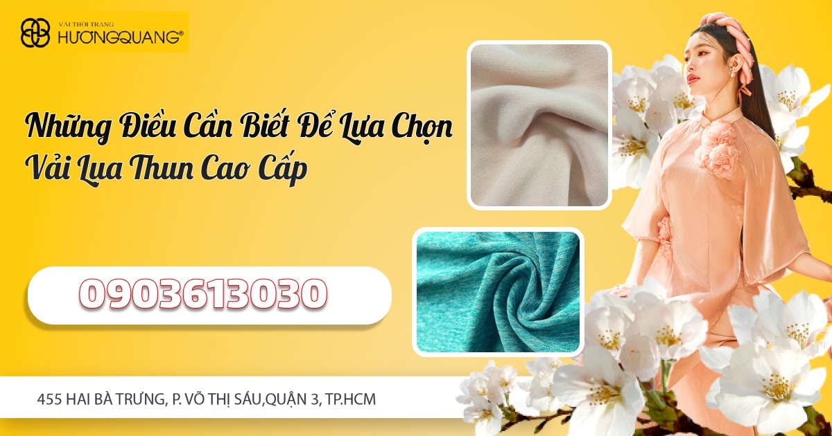 Những Điều Cần Biết Để Lựa Chọn Vải Lụa Thun Cao Cấp