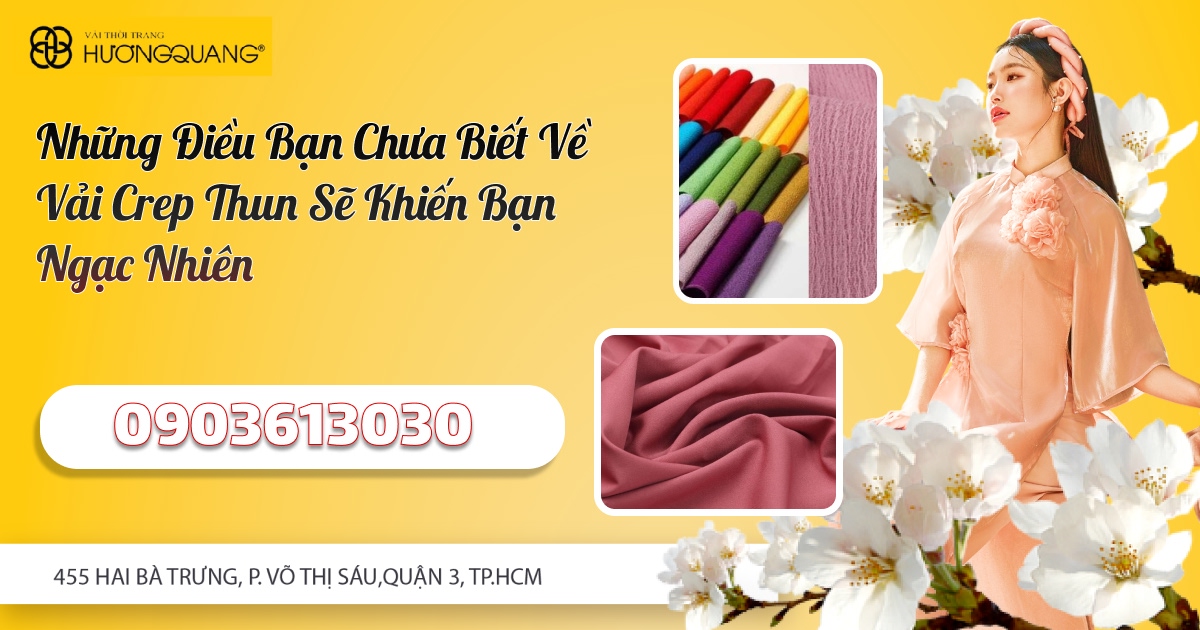 Những điều bạn chưa biết về vải crep thun sẽ khiến bạn ngạc nhiên