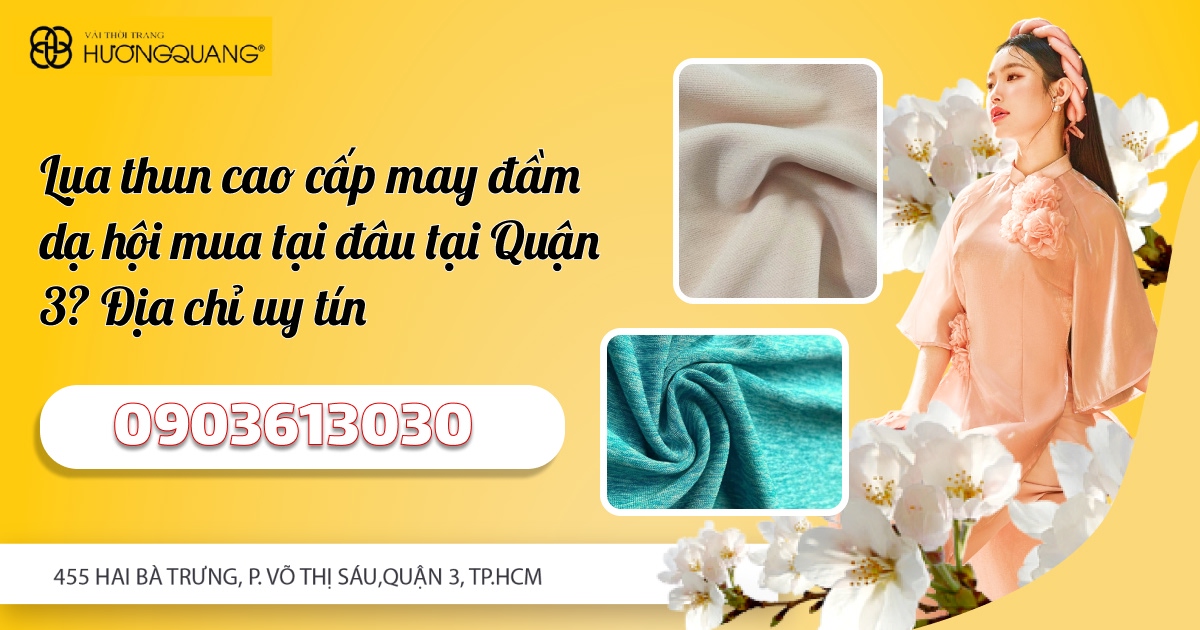 Lụa thun cao cấp may đầm dạ hội mua tại đâu tại Quận 3