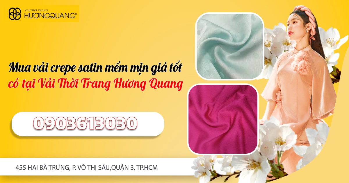 Mua vải crepe satin mềm mịn giá tốt có tại Vải Thời Trang Hương Quang