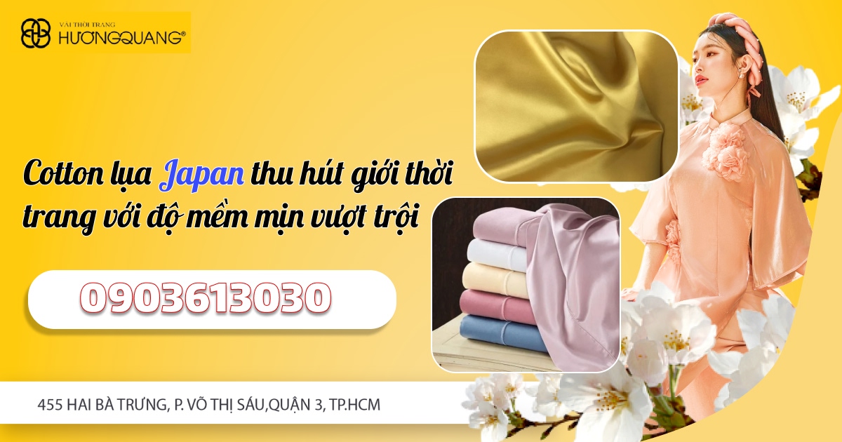Cotton Lụa Japan Thu Hút Giới Thời Trang Với Độ Mềm Mịn Vượt Trội