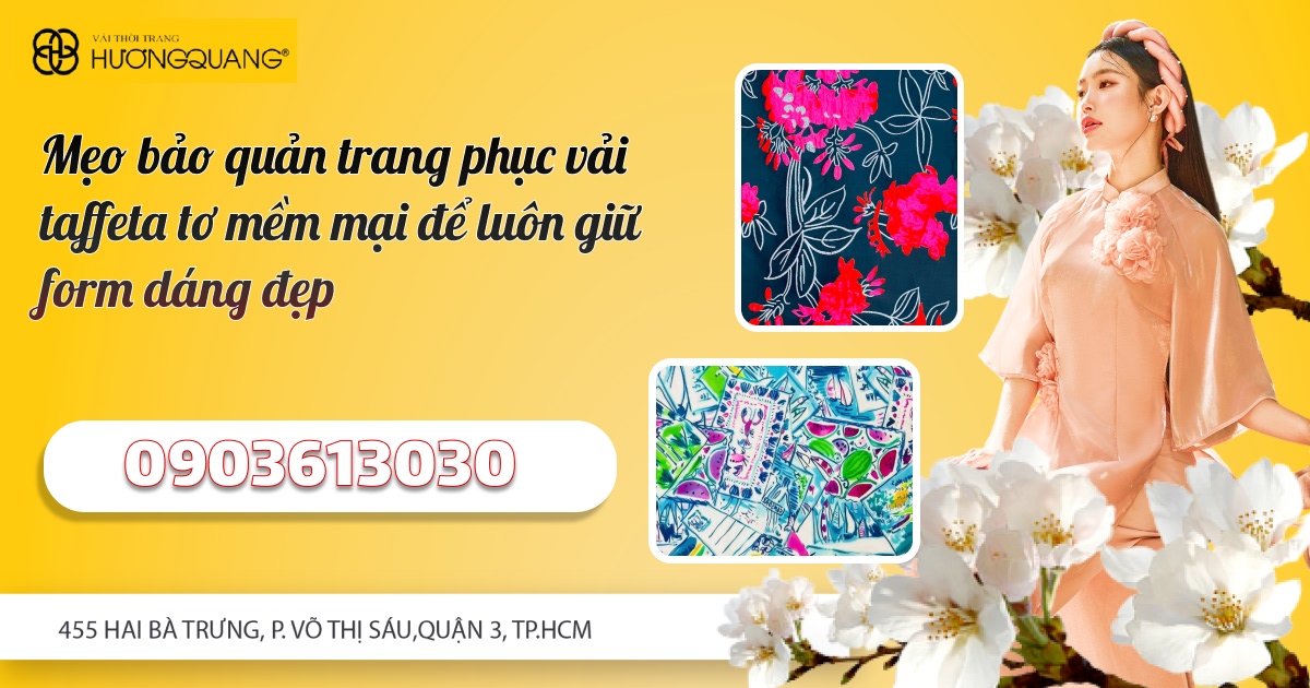 Mẹo bảo quản trang phục vải taffeta tơ mềm mại để luôn giữ form dáng đẹp