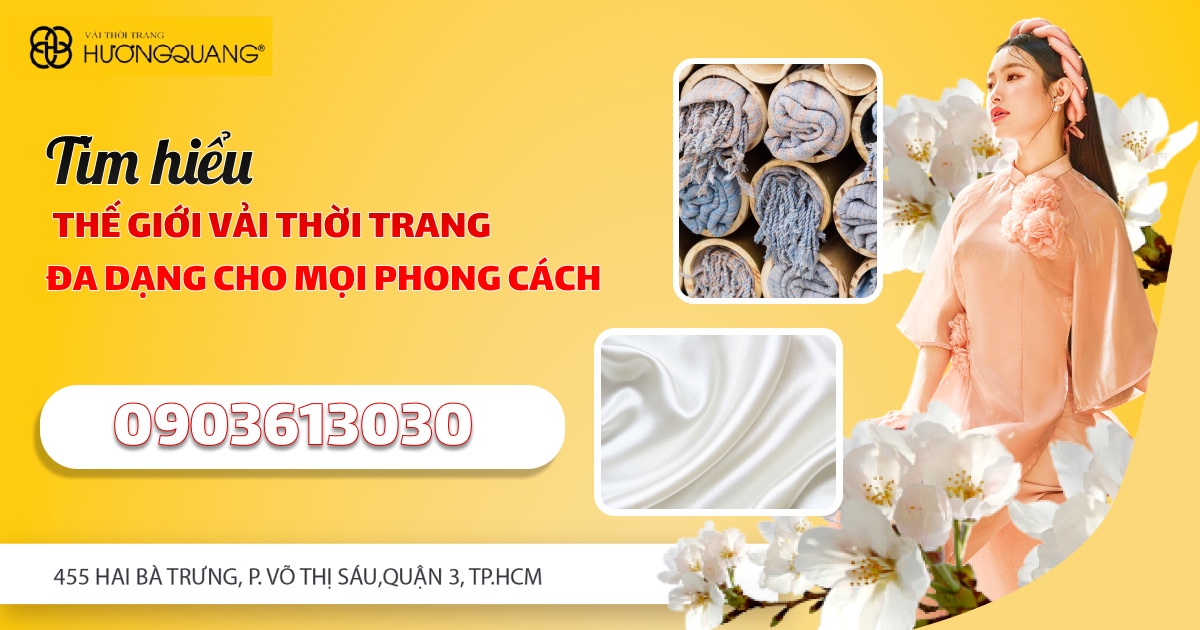 Chất liệu vải Hương Quang nhập khẩu và nội địa