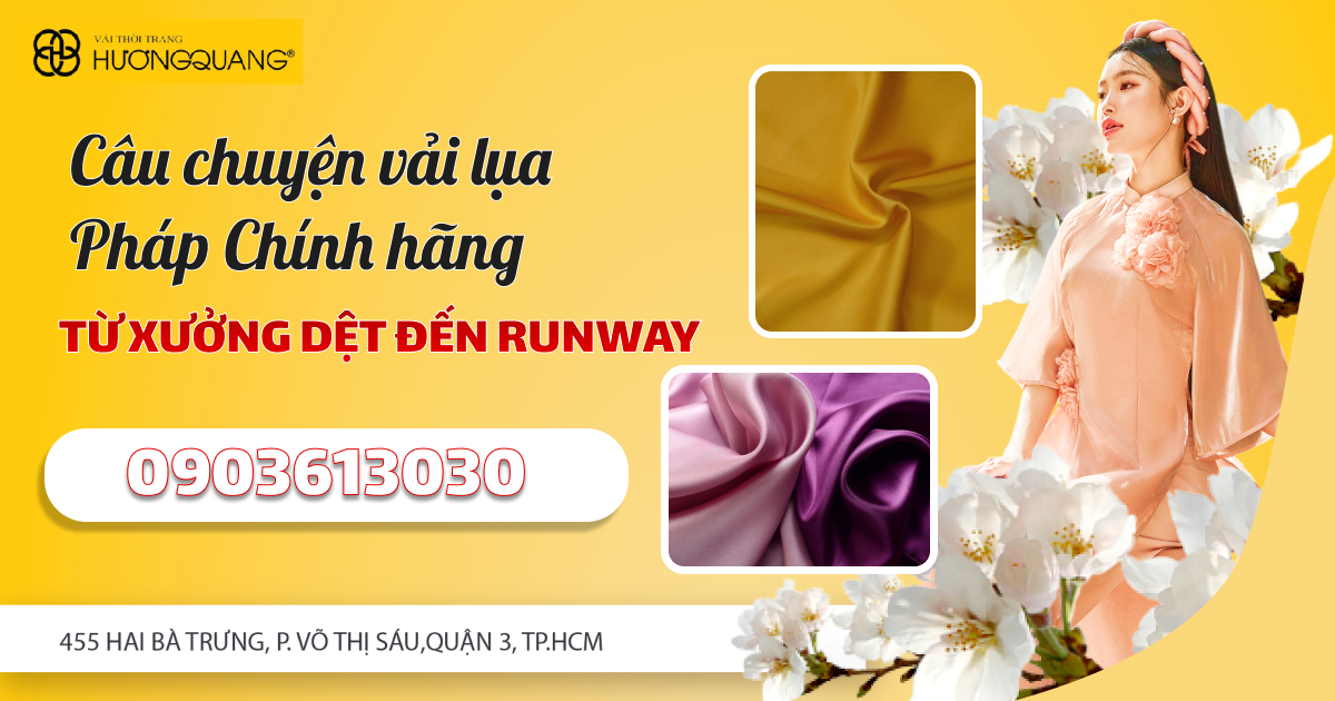 Tư vấn chọn vải lụa Pháp tại Hương Quang