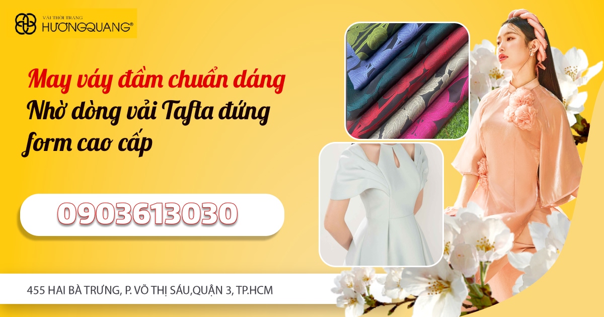 Vải tafta đứng form dễ cắt may cho thợ chuyên nghiệp