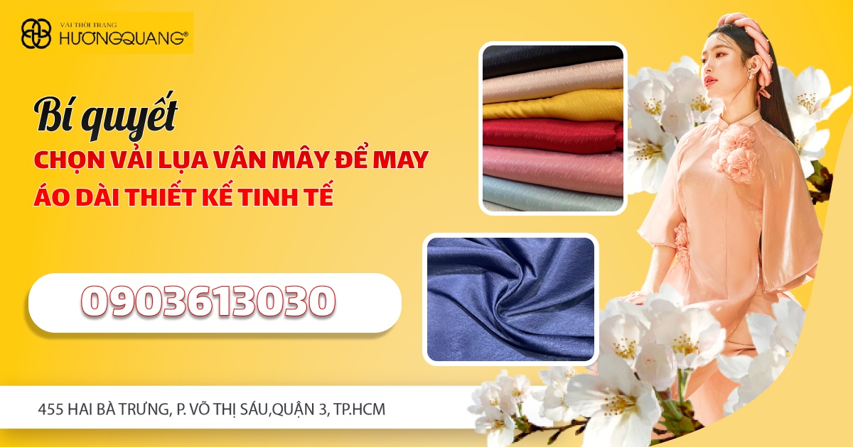 Tư vấn chọn vải lụa vân mây may áo dài thiết kế